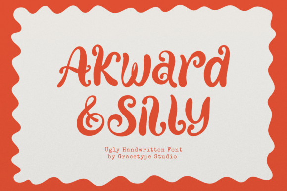 Akward Silly: Embracing the Charm of Perfectly Imperfect Typography