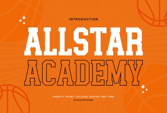 Allstar Academy: The Typeface for Team Spirit
