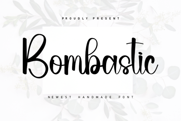 Bombastic: A Handwritten Font with Heartfelt Character
