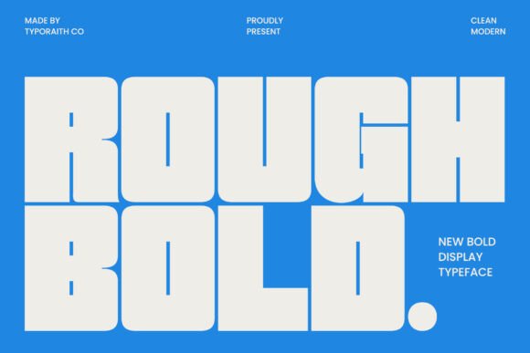 Introducing Rough Bold: A Typeface for Modern Impact