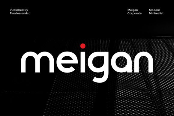 Meigan: The Modern Sans Serif for Professional Branding