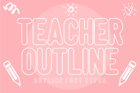 Teacher Outline: A Modern Display Font for Creative Projects